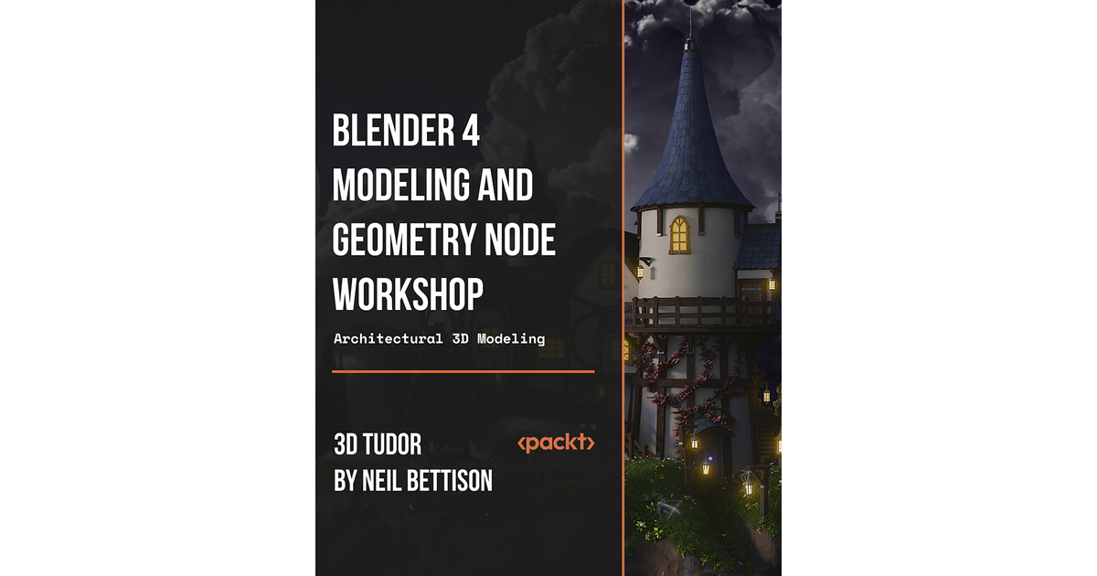 Blender 4 Modeling and Geometry Node Workshop [Video]