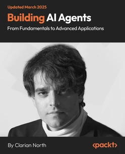 Building AI Agents - From Fundamentals to Advanced Applications