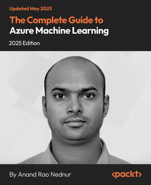 The Complete Guide to Azure Machine Learning - 2025 Edition