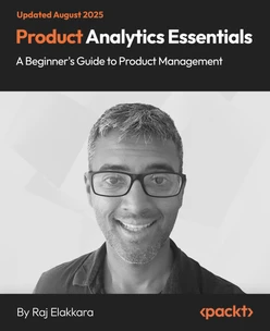 Product Analytics Essentials - A Beginner's Guide to Product Management