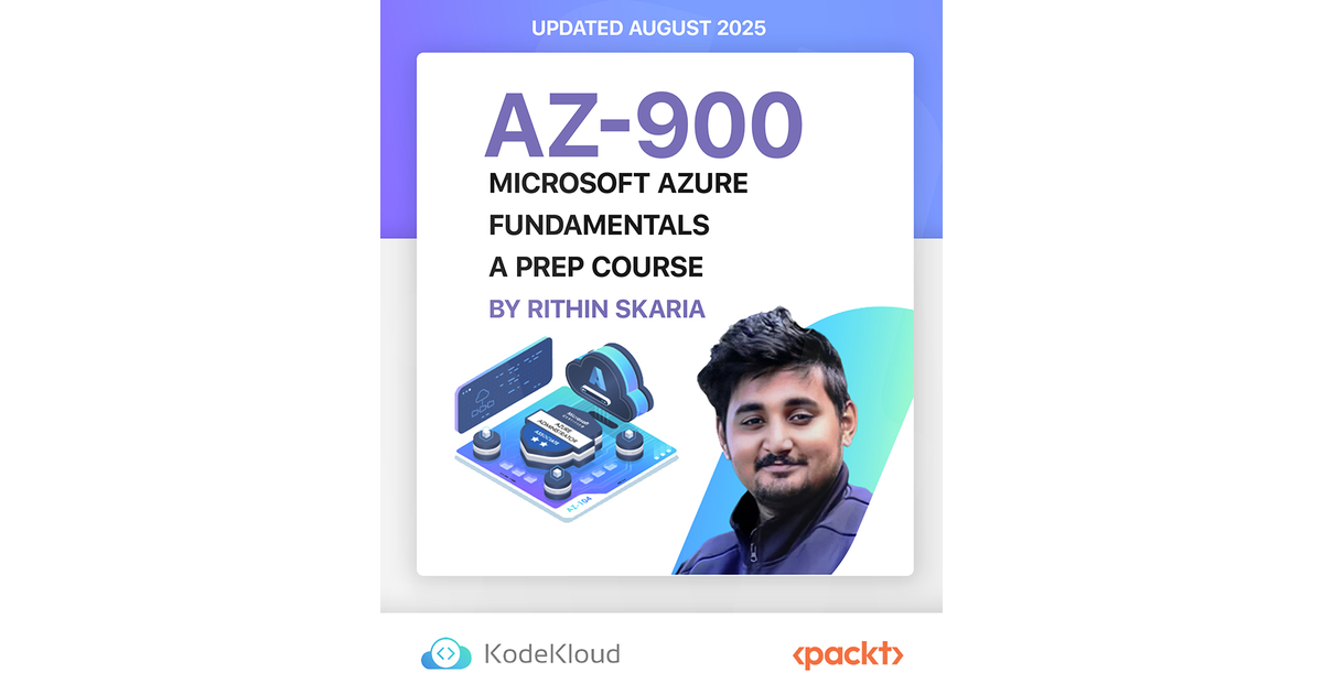 AZ-900 - Microsoft Azure Fundamentals - A Prep Course [Video]