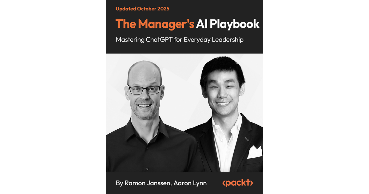 The Manager's AI Playbook - Mastering ChatGPT for Everyday Leadership ...