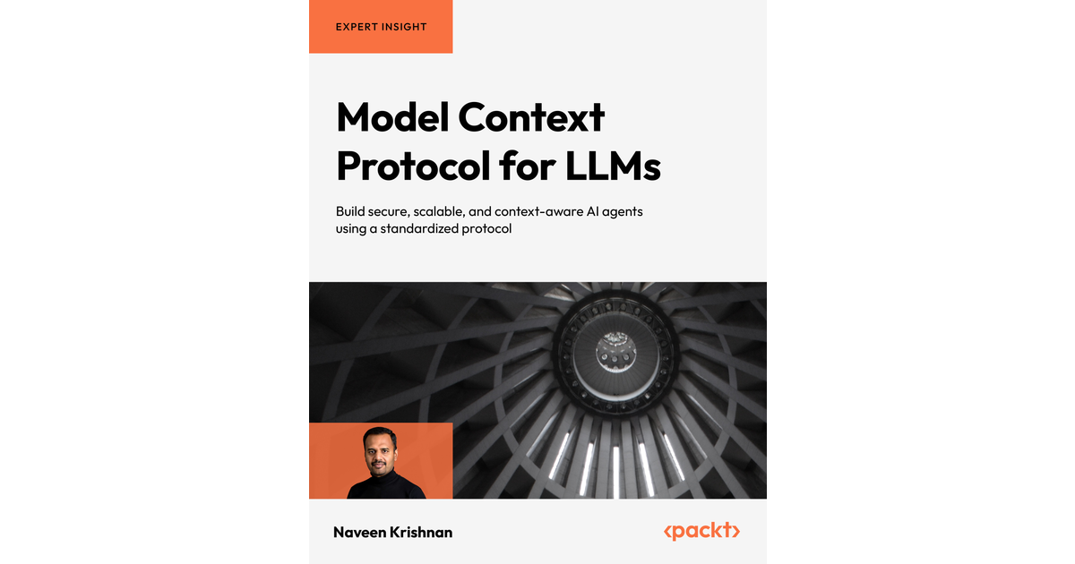 Model Context Protocol for LLMs [Book]