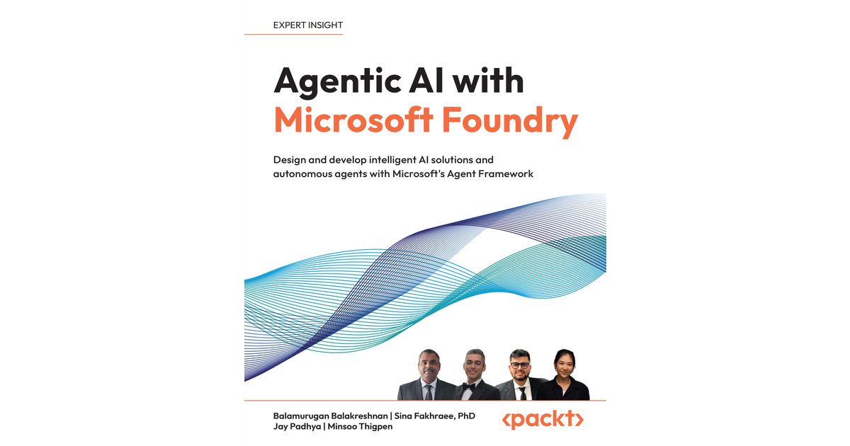 Agentic AI with Microsoft Foundry [Book]