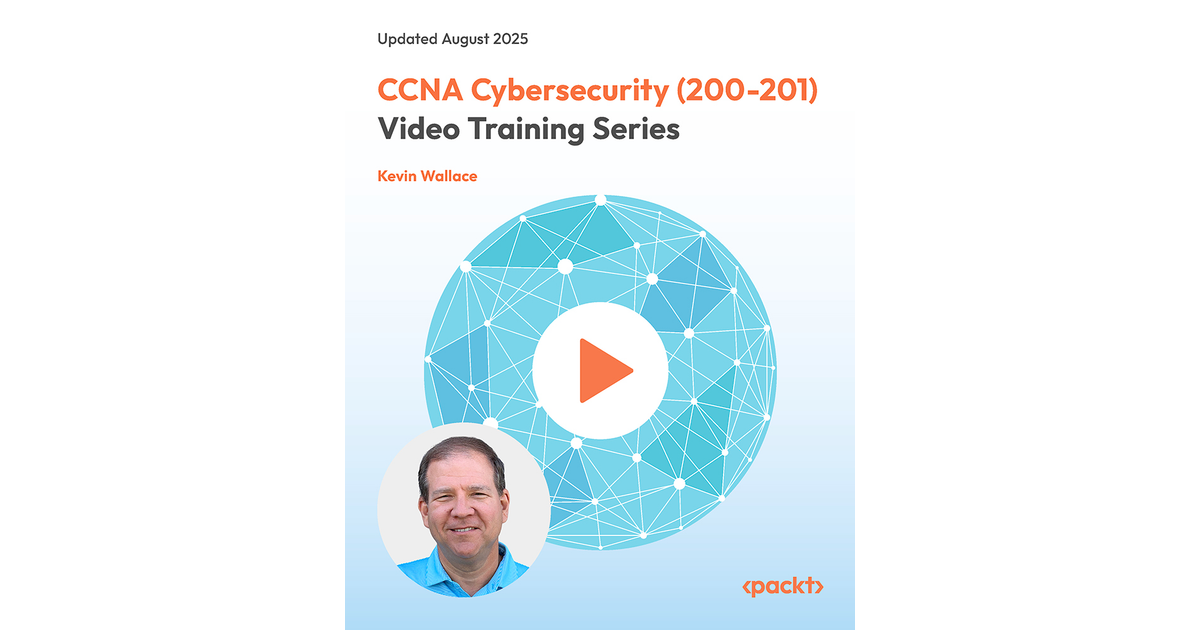 CCNA Cybersecurity (200-201) - Video Training Series [Video]
