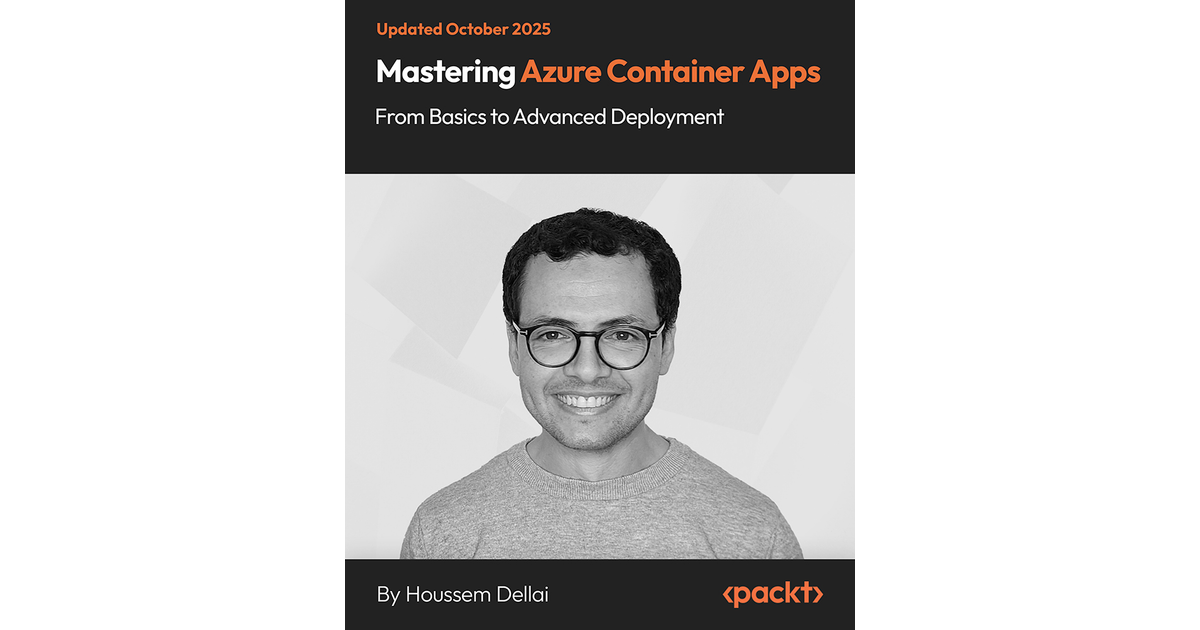 Mastering Azure Container Apps - From Basics to Advanced Deployment [Video]