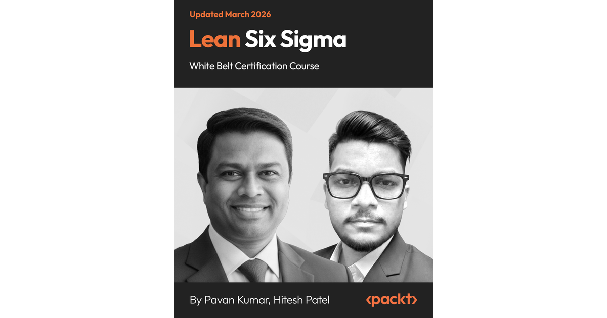 Lean Six Sigma White Belt Certification Course [Video]