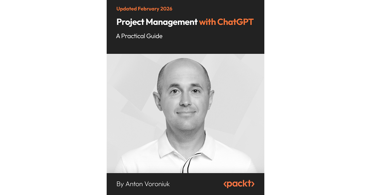 Project Management with ChatGPT - A Practical Guide [Video]