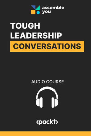 Tough Leadership Conversations