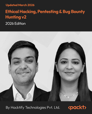 Ethical Hacking, Pentesting & Bug Bounty Hunting v2 (2026 Edition)