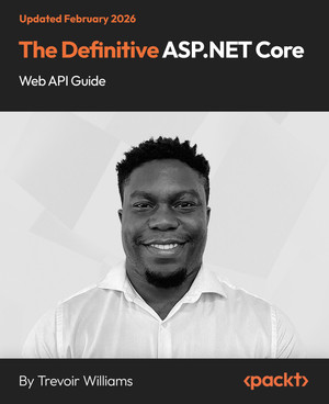 The Definitive ASP.NET Core Web API Guide