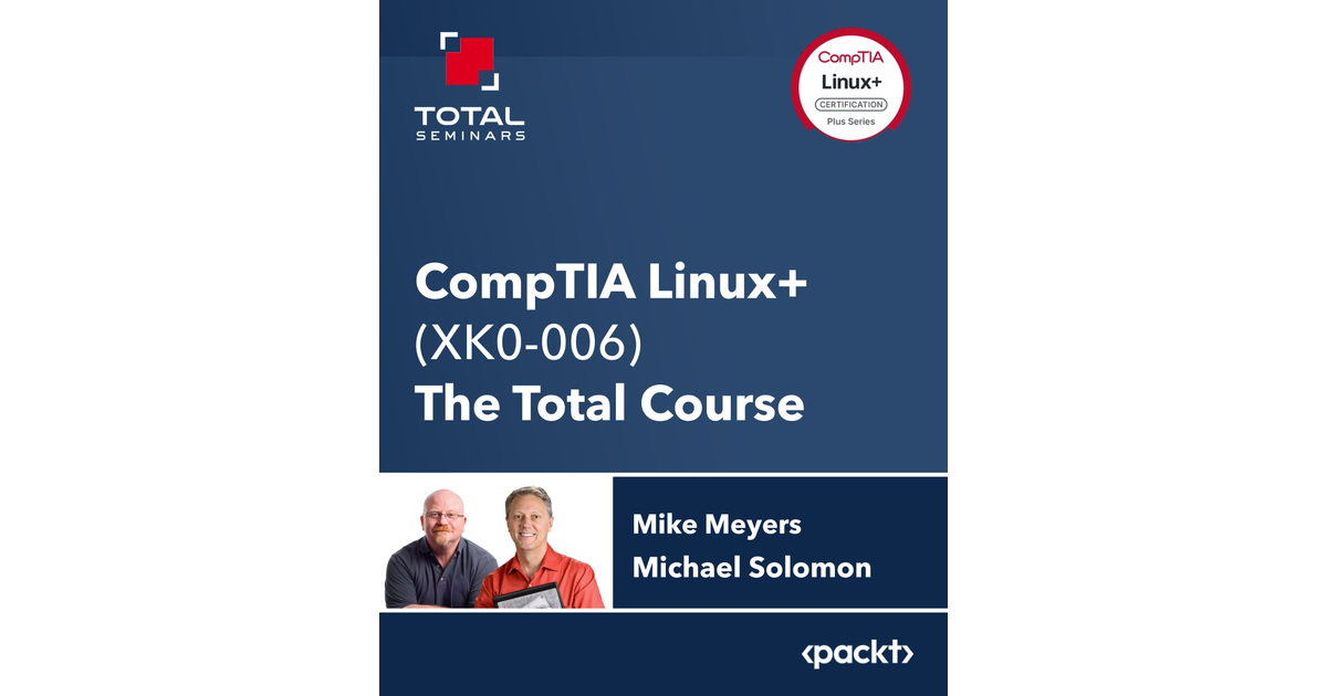 CompTIA Linux+ (XK0-006) - The Total Course [Video]