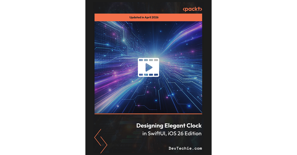Designing Elegant Clock in SwiftUI, iOS 26 Edition [Video]