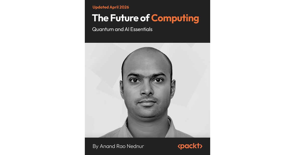 The Future of Computing - Quantum and AI Essentials [Video]