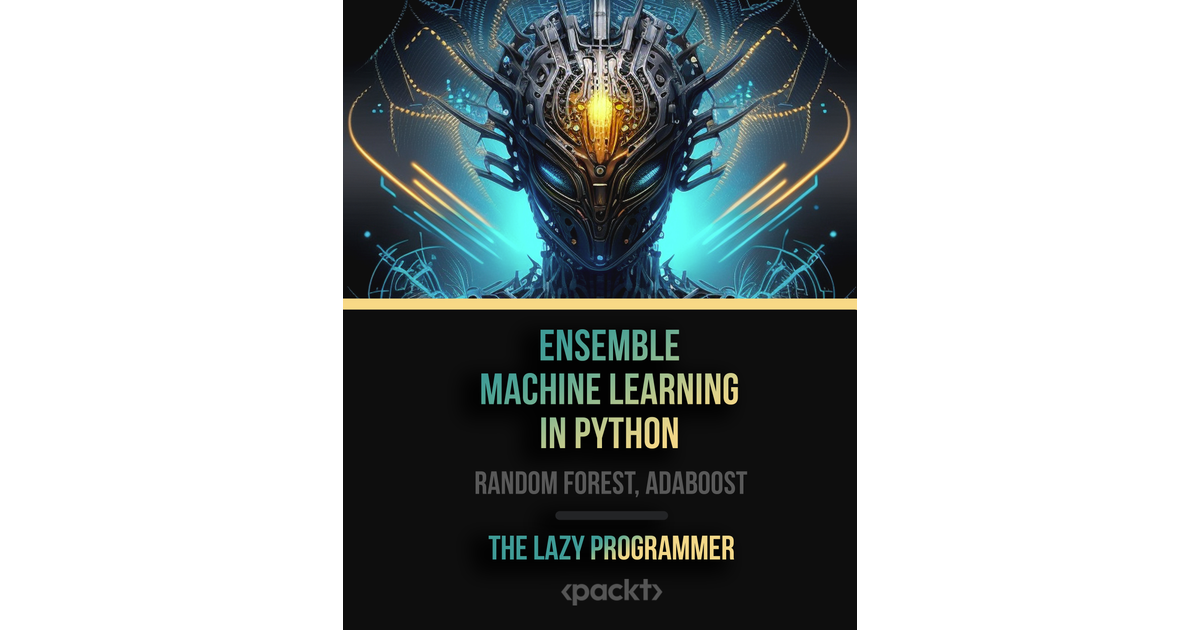 Ensemble Machine Learning in Python - Random Forest, AdaBoost [Video]