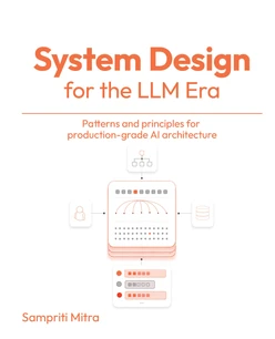 System Design for the LLM Era