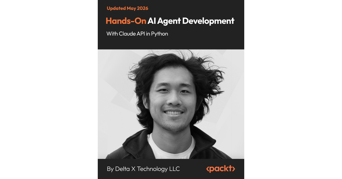 Hands-On AI Agent Development with Claude API in Python [Video]