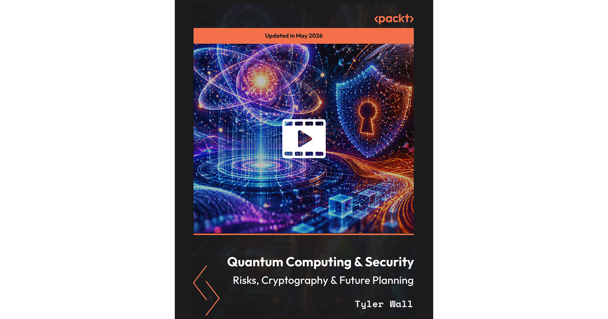 Quantum Computing & Security: Risks, Cryptography & Future Planning [Video]