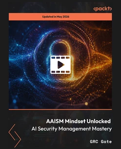 AAISM Mindset Unlocked - AI Security Management Mastery
