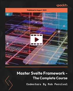 Master Svelte Framework - The Complete Course