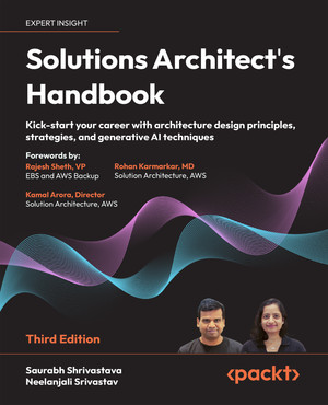 Solutions Architect's Handbook - Third Edition