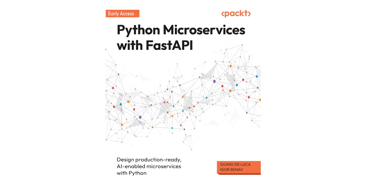 Python Microservices with FastAPI [Book]
