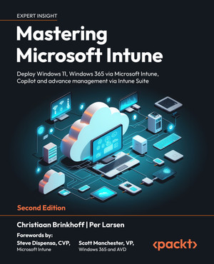 Mastering Microsoft Intune - Second Edition