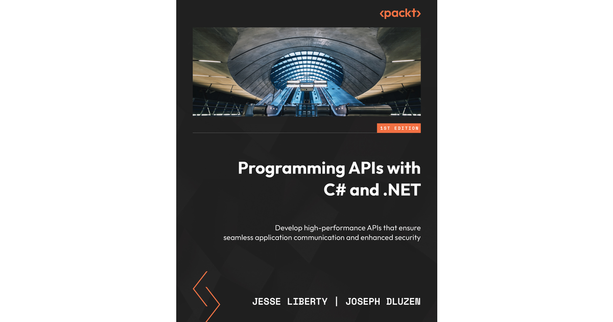 Programming APIs with C# and .NET [Book]