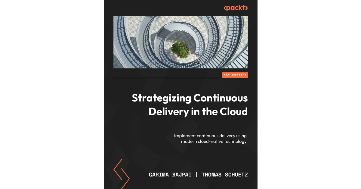 Strategizing Continuous Delivery in the Cloud [Book]