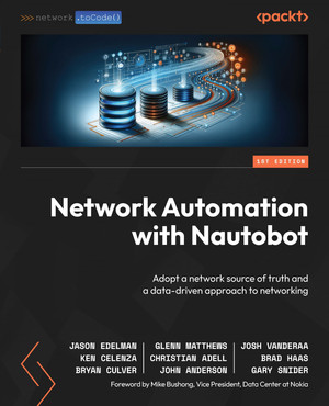Network Automation Cookbook - Second Edition [Book]