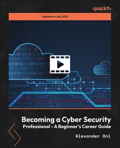 Becoming a Cyber Security Professional - A Beginner's Career Guide
