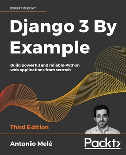 Django 3 By Example - Third Edition