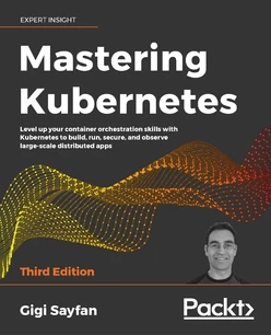 Mastering Kubernetes - Third Edition