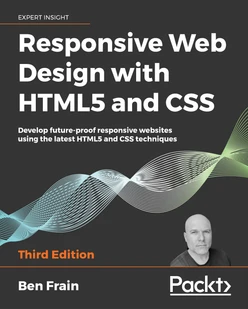 Responsive Web Design with HTML5 and CSS - Third Edition