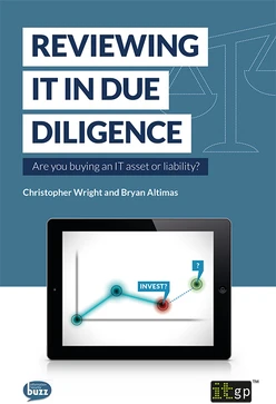 Reviewing IT in Due Diligence: Are you buying an IT asset or liability?