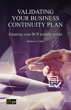 Validating Your Business Continuity Plan: Ensuring your BCP actually works