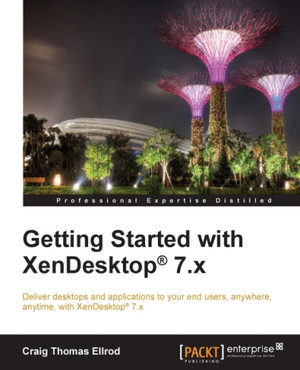 Getting Started with XenDesktop 7.x