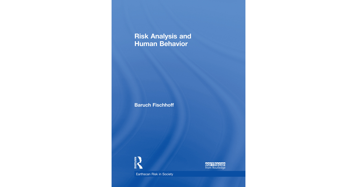 Risk Analysis and Human Behavior [Book]