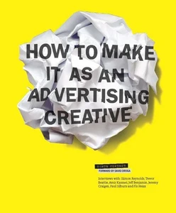 How to Make it as an Advertising Creative