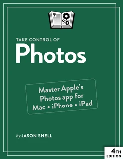 Take Control of Photos, 4th Edition