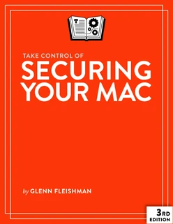 Take Control of Securing Your Mac, 3rd Edition