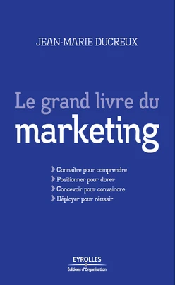 Le grand livre du marketing