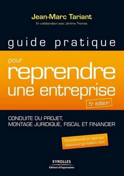 Guide pratique pour reprendre une entreprise, 5 edition