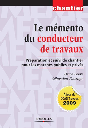 Le mémento du conducteur de travaux