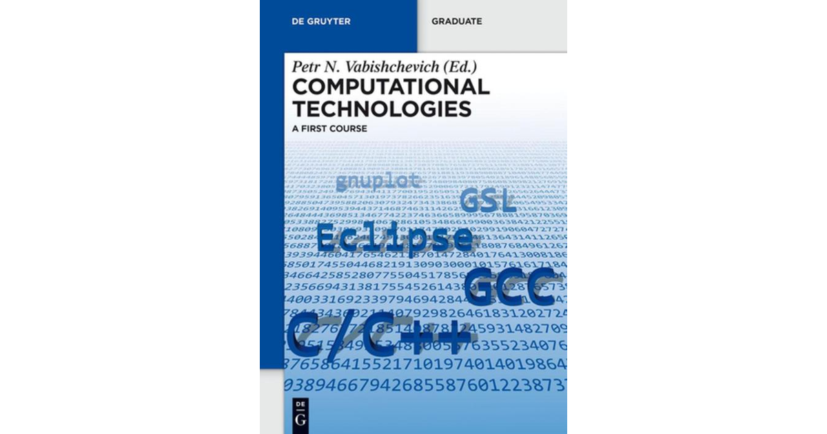 Computational Technologies [Book]