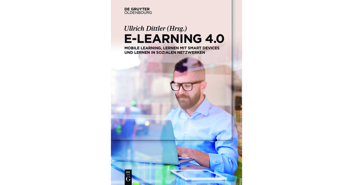 E-Learning 4.0 [Book]