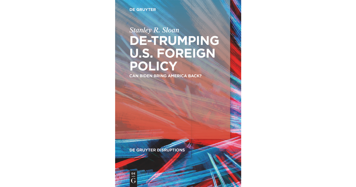 De-Trumping U.S. Foreign Policy [Book]