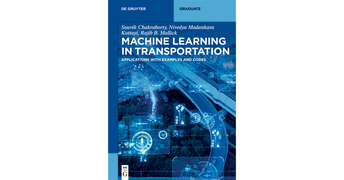 Machine Learning in Transportation[Book]