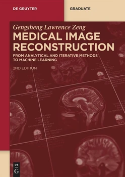 Medical Image Reconstruction, 2nd Edition