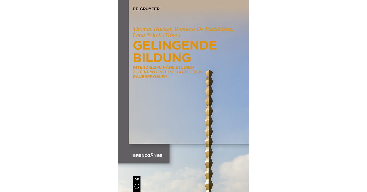 Gelingende Bildung [Book]